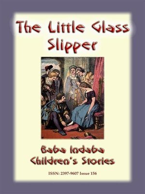 cover image of THE LITTLE GLASS SLIPPER--A Classic Children's Story -